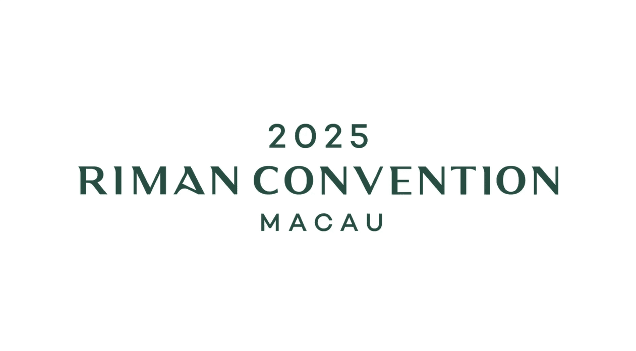 [CONVENTION] 2025 RIMAN MACAU CONVENTION